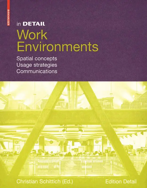 Christian Schittich - In Detail, Work Environments, Inbunden. Tillgänglighet: Tillfälligt slut