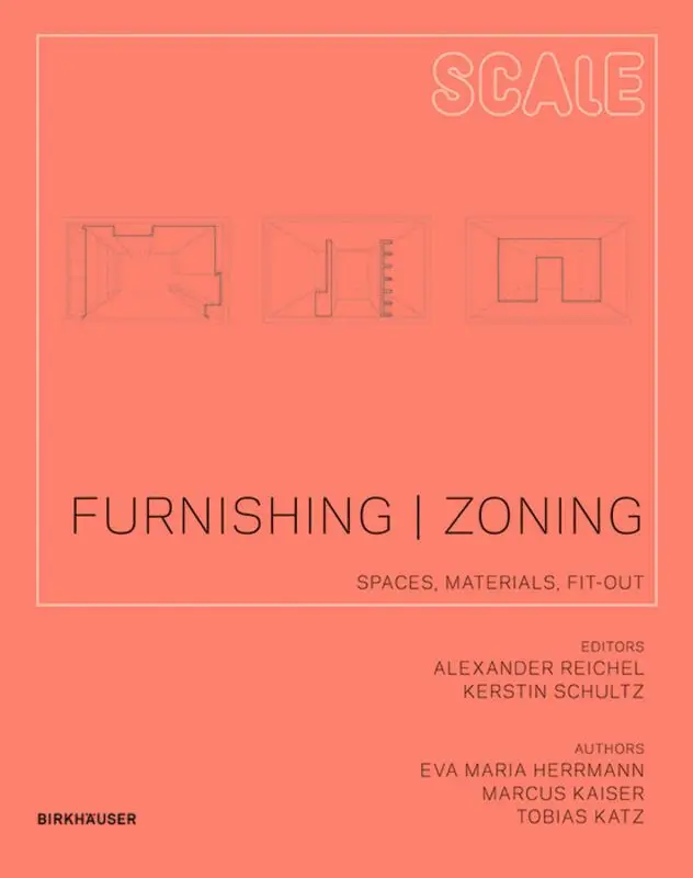 Eva Herrmann, Marcus Kaiser, Tobias Katz, Alexander Reichel, Kerstin Schultz - Furnishing | Zoning, Häftad. Tillgänglighet: Tillfälligt slut