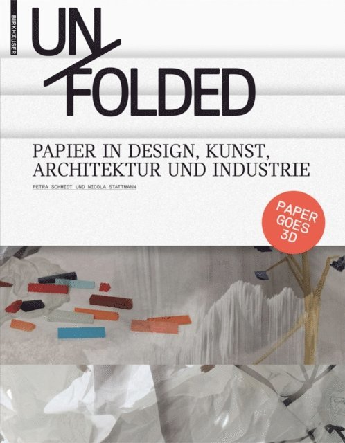 Nicola Stattmann, Petra Schmidt - Unfolded, E-bok