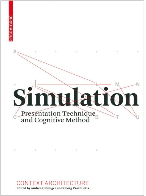 Georg Vrachliotis, Andrea Gleiniger - Simulation, E-bok