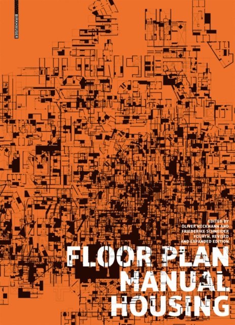 Friederike Schneider, Oliver Heckmann - Floor Plan Manual, E-bok