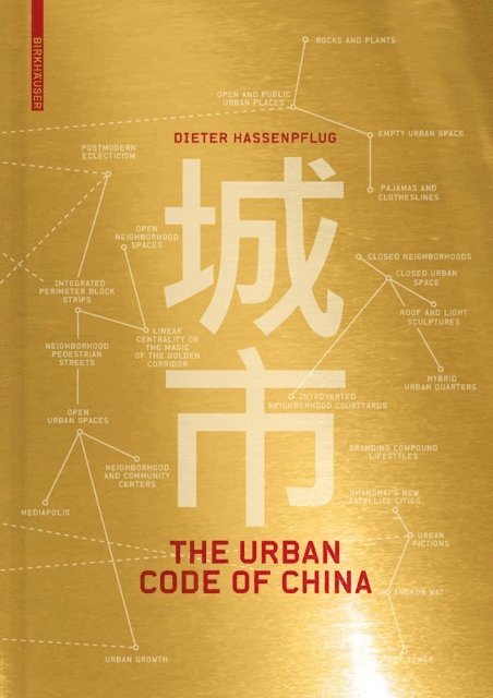 Dieter Hassenpflug - Urban Code of China, E-bok