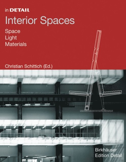 Christian Schittich - Interior Spaces, E-bok