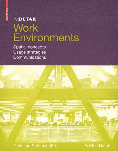 Christian Schittich - In Detail, Work Environments, E-bok