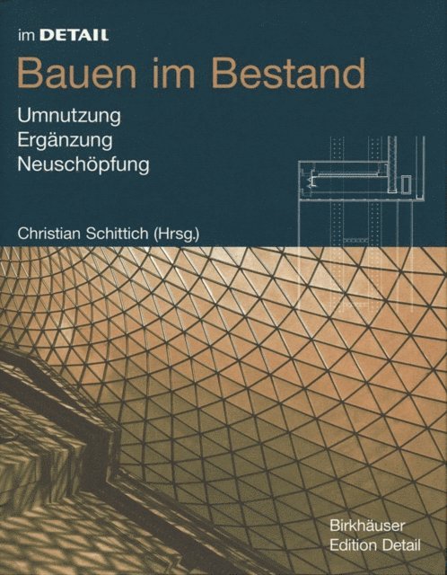Christian Schittich - Bauen im Bestand, E-bok
