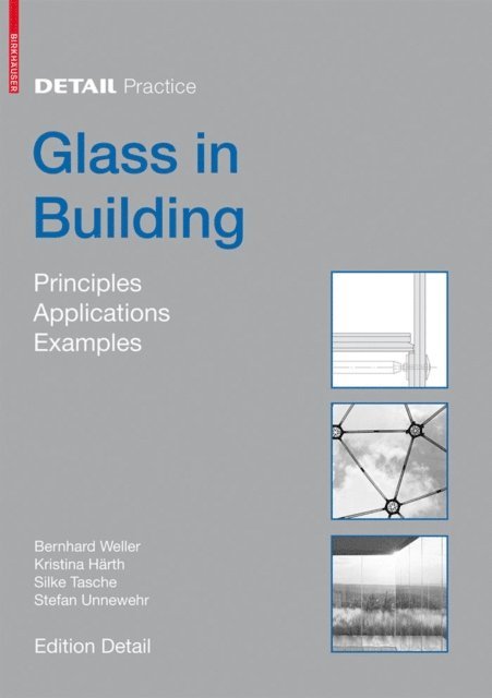 Kristina Harth, Silke Tasche, Stefan Unnewehr, Bernhard Weller - Glass in Building, E-bok