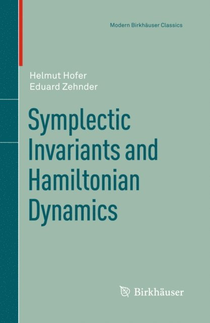 Eduard Zehnder, Helmut Hofer - Symplectic Invariants and Hamiltonian Dynamics, E-bok