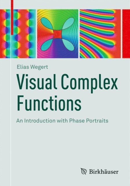 Elias Wegert - Visual Complex Functions, E-bok