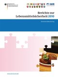 Berichte zur Lebensmittelsicherheit 2010