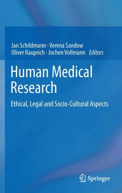 Jochen Vollmann, Oliver Rauprich, Verena Sandow, Jan Schildmann - Human Medical Research, E-bok