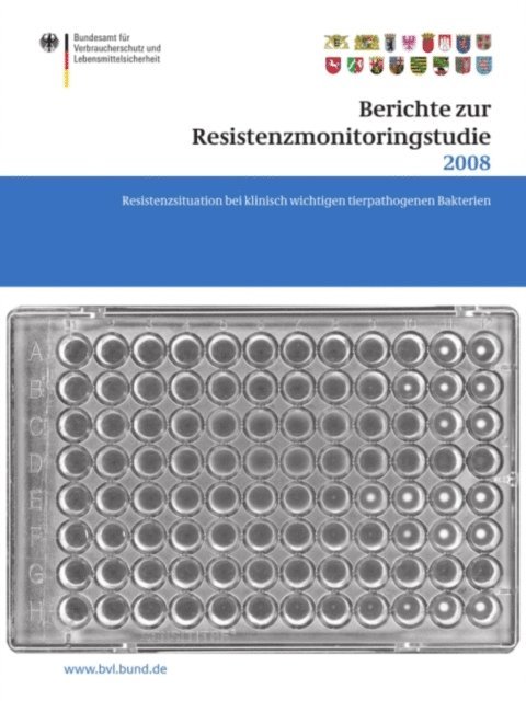 Saskia Dombrowski - Berichte zur Resistenzmonitoringstudie 2008, E-bok