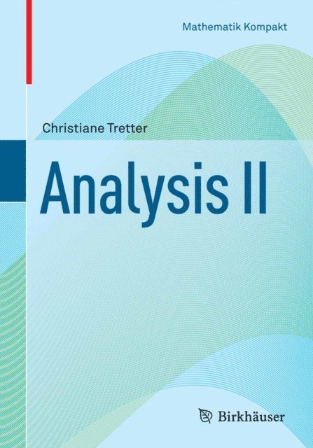 Christiane Tretter - Analysis II, E-bok