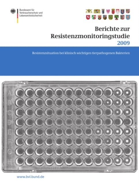 Saskia Dombrowski - Berichte zur Resistenzmonitoringstudie 2009, E-bok