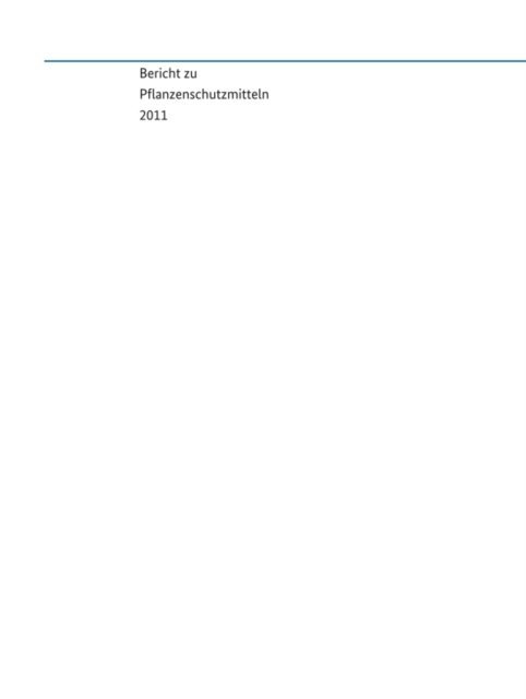 Saskia Dombrowski - Berichte zu Pflanzenschutzmitteln 2011, E-bok