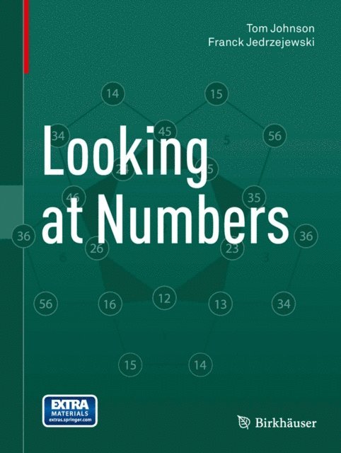 Franck Jedrzejewski, Tom Johnson - Looking at Numbers, E-bok