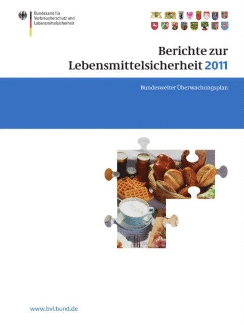 Saskia Dombrowski - Berichte zur Lebensmittelsicherheit 2011, E-bok