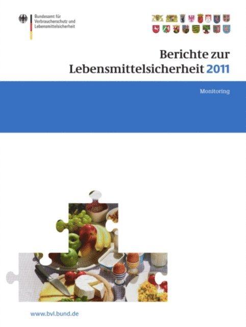 Saskia Dombrowski - Berichte zur Lebensmittelsicherheit 2011, E-bok