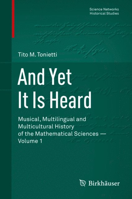 Tito M. Tonietti - And Yet It Is Heard, E-bok