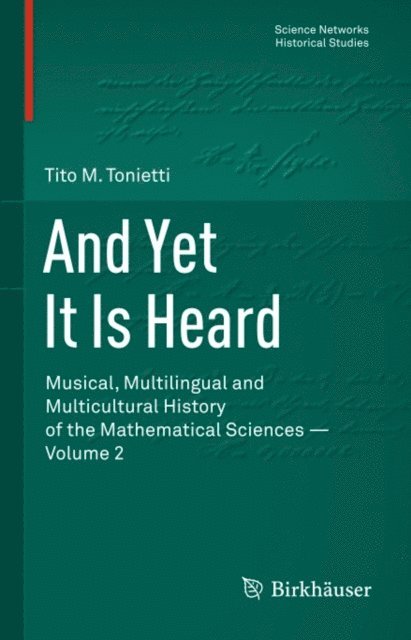Tito M. Tonietti - And Yet It Is Heard, E-bok