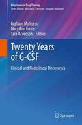 Twenty Years of G-CSF