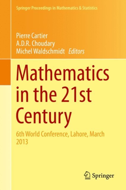 Michel Waldschmidt, A.D.R. Choudary, Pierre Cartier - Mathematics in the 21st Century, E-bok