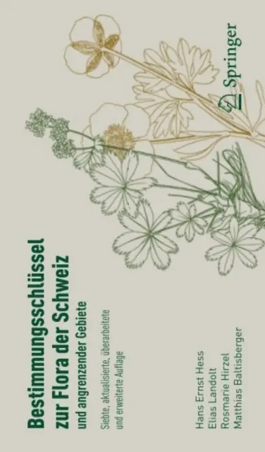 Matthias Baltisberger, Rosmarie Muller-Hirzel, Elias Landolt, Hans Ernst Hess - Bestimmungsschlüssel zur Flora der Schweiz und angrenzender Gebiete, E-bok. Tillgänglighet: Lägg i varukorg