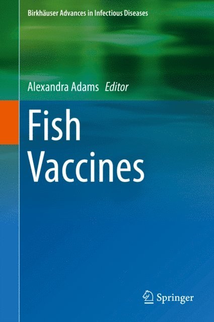 Alexandra Adams - Fish Vaccines, E-bok