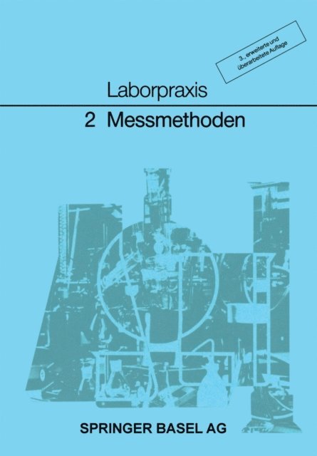 WORFEL, MEURY, LUTHI, FREY, CLAUS, BITZER, ALLEMANN - Laborpraxis Band 2: Messmethoden, E-bok