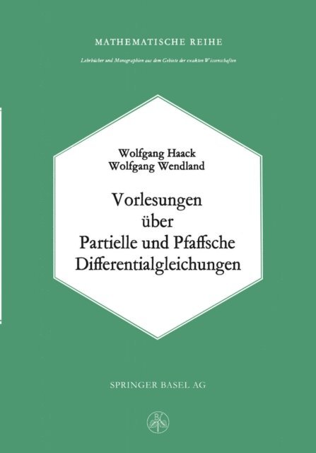 Wendland, W. Haack - Vorlesungen über Partielle und Pfaffsche Differentialgleichungen, E-bok