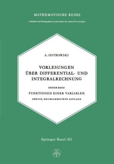 A. Ostrowski - Vorlesungen über Differential- und Integralrechnung, E-bok
