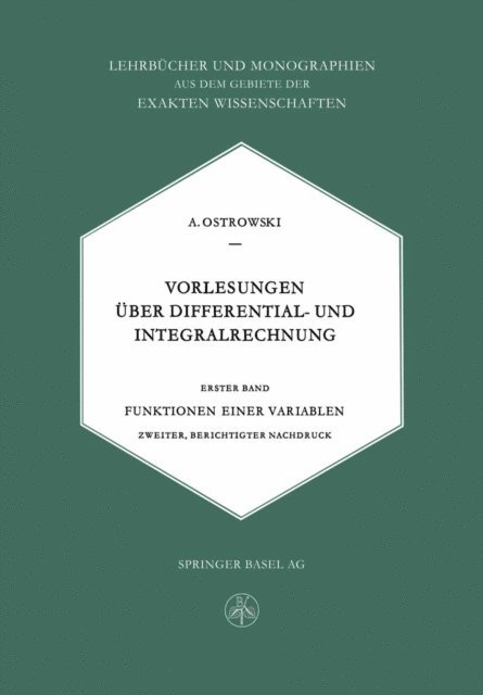 Alexander M. Ostrowski, M. Ostrowski, Alexander - Vorlesungen Über Differential- und Integralrechnung, E-bok