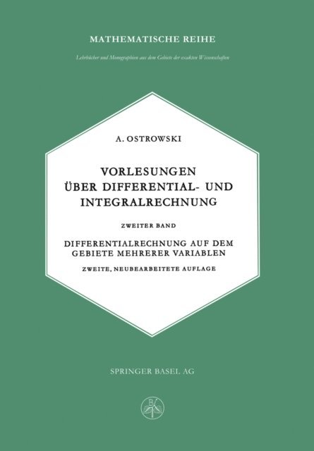 Alexander M. Ostrowski - Vorlesungen über Differential- und Integralrechnung, E-bok