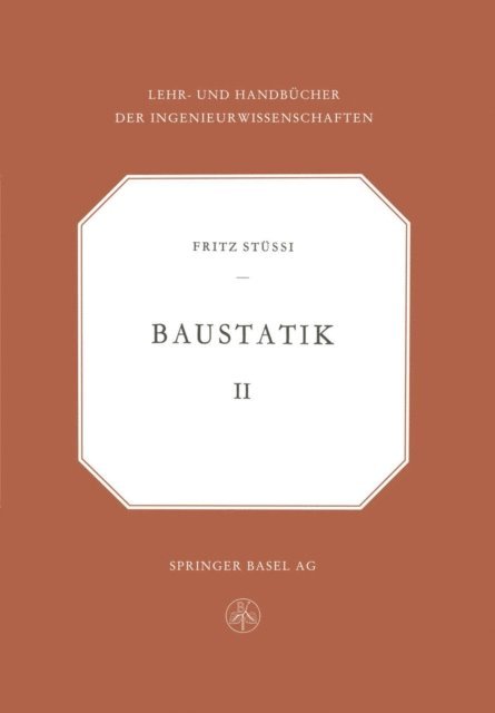Fritz Stussi - Vorlesungen über Baustatik, E-bok