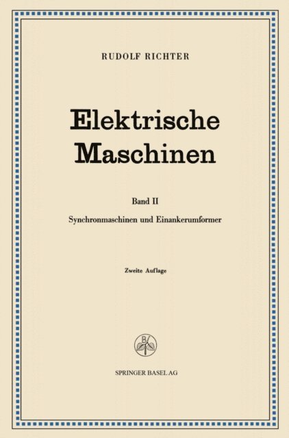 Robert Bruderlink, Rudolf Richter - Elektrische Maschinen, E-bok
