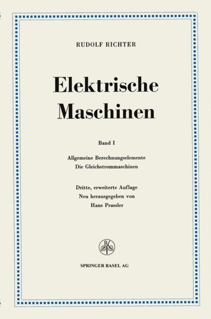 Rudolf Richter - Elektrische Maschinen, E-bok