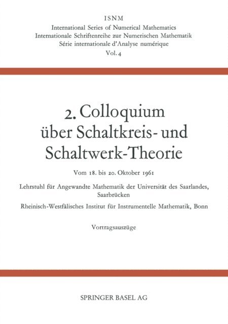 Heinz Unger, Ernst Peschl, Johannes Dorr - 2. Colloquium Über Schaltkreis- und Schaltwerk-Theorie, E-bok