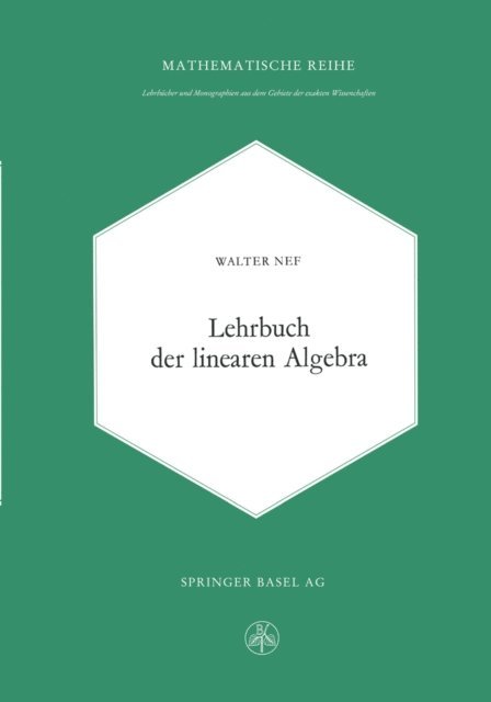 Walter Nef - Lehrbuch der linearen Algebra, E-bok