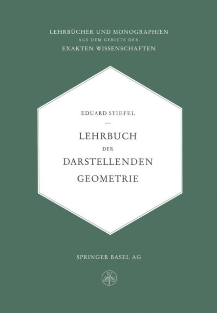 Eduard L. Stiefel - Lehrbuch der Darstellenden Geometrie, E-bok