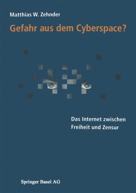 Matthias Zehnder - Gefahr aus dem Cyberspace?, E-bok