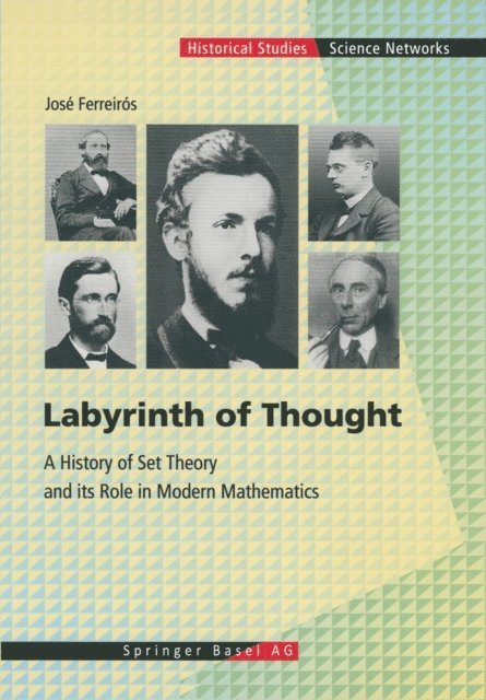 Jose Ferreiros, Erhard Scholz, Eberhard Knobloch, Erwin Hiebert - Labyrinth of Thought, E-bok