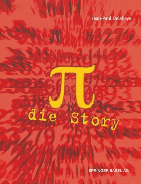 Jean-Paul Delahaye - π — Die Story, E-bok