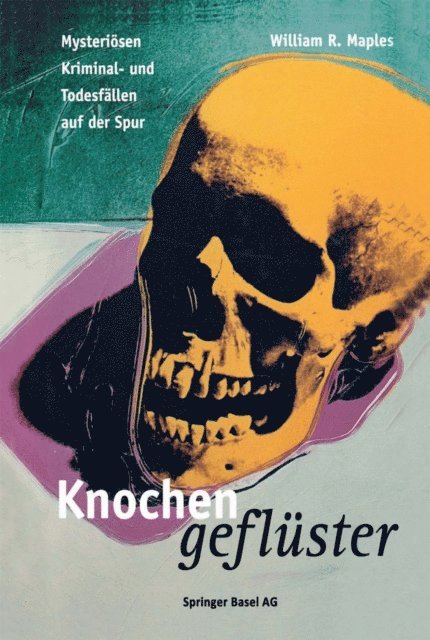 William R. Maples - Knochengeflüster, E-bok. Tillgänglighet: Lägg i varukorg
