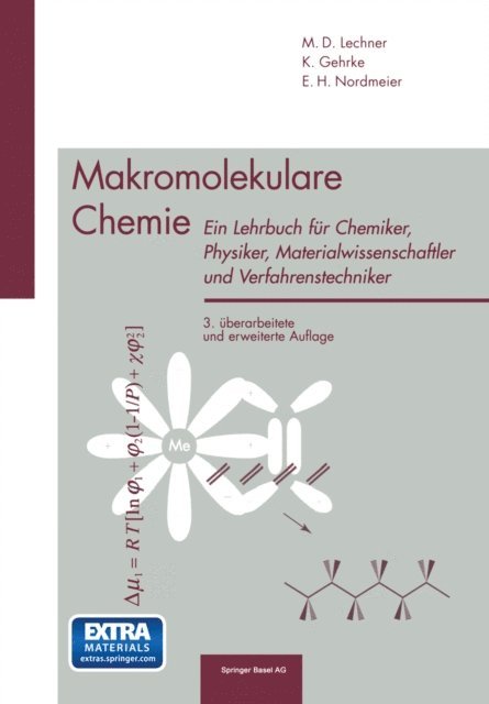 Eckhard H. Nordmeier, Klaus Gehrke, M. D. Lechner - Makromolekulare Chemie, E-bok