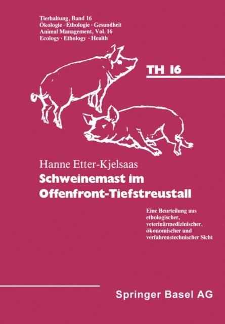 Etter-Kjelsaas - Schweinemast im Offenfront-Tiefstreustall, E-bok