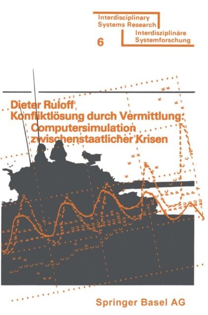 RULOFF - Konfliktlösung durch Vermittlung: Computersimulation zwischenstaatlicher Krisen, E-bok