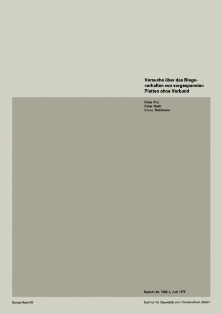 THURLIMANN, MARTI, RITZ - Versuche über das Biegeverhalten von vorgespannten Platten ohne Verbund, E-bok