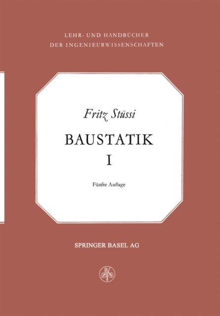 F. Stuzzi - Vorlesungen über Baustatik, E-bok