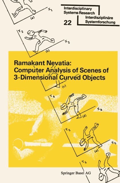 NEVATIA - Computer Analysis of Scenes of 3-Dimensional Curved Objects, E-bok