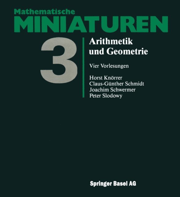 Slodowy, Schmidt, Knorrer, J. Schwermer - Arithmetik und Geometrie, E-bok
