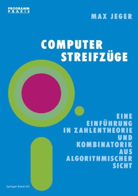 Prof. Dr. Max Jeger - Computer-Streifzüge, E-bok